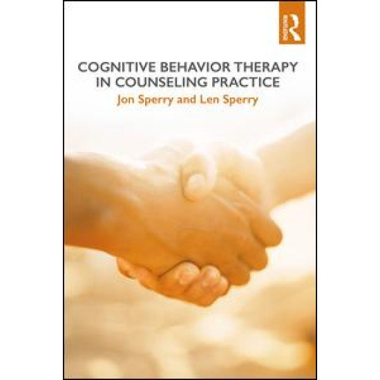 Cognitive Behavior Therapy in Counseling Practice Cognitive Behavior Therapy in Counseling Practice