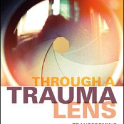 Through a Trauma Lens