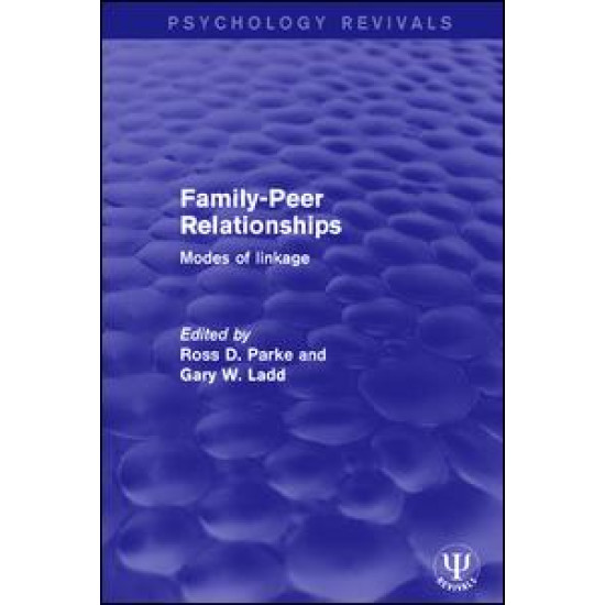 Family-Peer Relationships Family-Peer Relationships