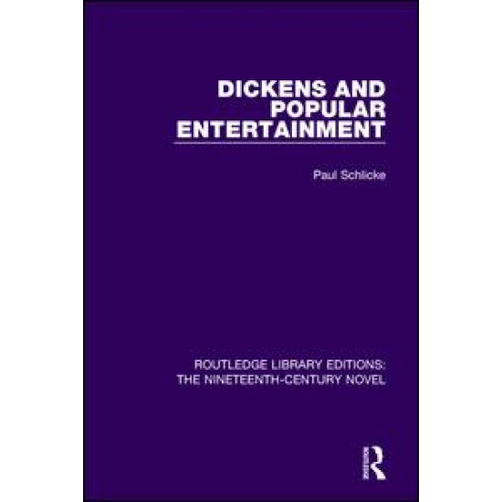 Dickens and Popular Entertainment