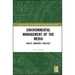 Environmental Management of the Media