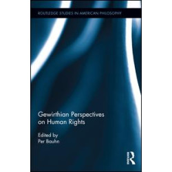 Gewirthian Perspectives on Human Rights Gewirthian Perspectives on Human Rights