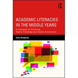 Academic Literacies in the Middle Years Academic Literacies in the Middle Years