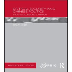 Critical Security and Chinese Politics Critical Security and Chinese Politics