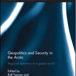 Geopolitics and Security in the Arctic