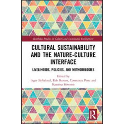 Cultural Sustainability and the Nature-Culture Interface