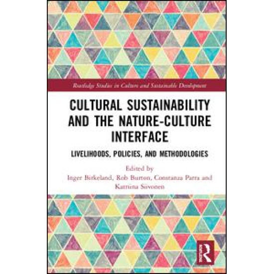 Cultural Sustainability and the Nature-Culture Interface