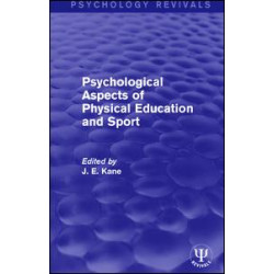 Psychological Aspects of Physical Education and Sport