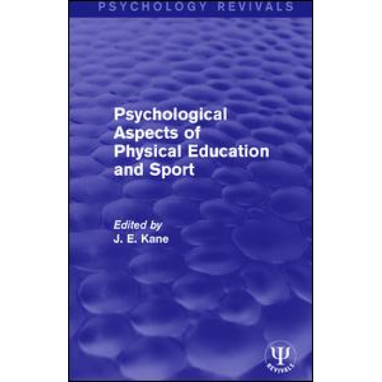 Psychological Aspects of Physical Education and Sport
