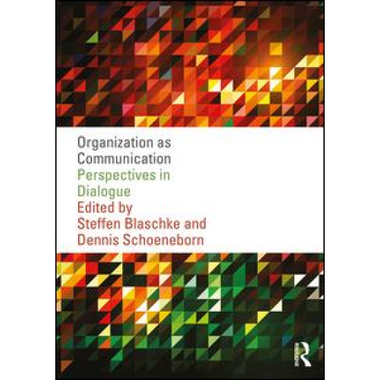 Organization as Communication