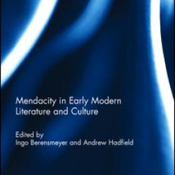 Mendacity in Early Modern Literature and Culture