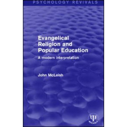 Evangelical Religion and Popular Education Evangelical Religion and Popular Education