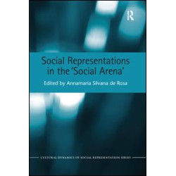 Social Representations in the 'Social Arena' Social Representations in the 'Social Arena'