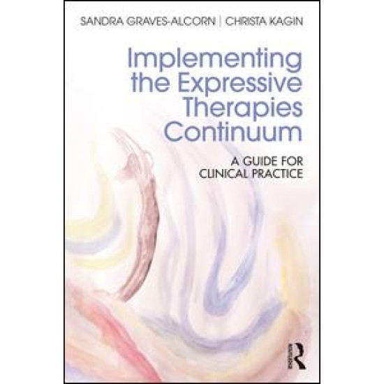 Implementing the Expressive Therapies Continuum