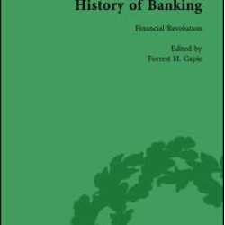 The History of Banking I, 1650-1850 Vol III
