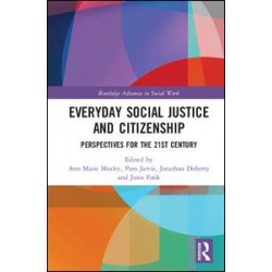Everyday Social Justice and Citizenship Everyday Social Justice and Citizenship