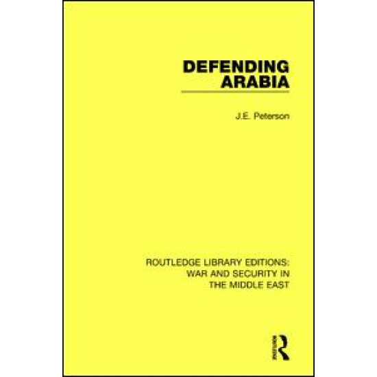 Defending Arabia Defending Arabia