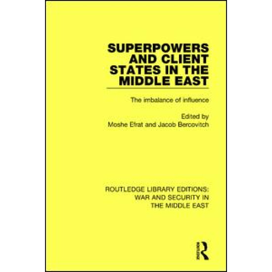 Superpowers and Client States in the Middle East