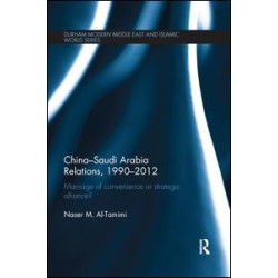 China-Saudi Arabia Relations, 1990-2012
