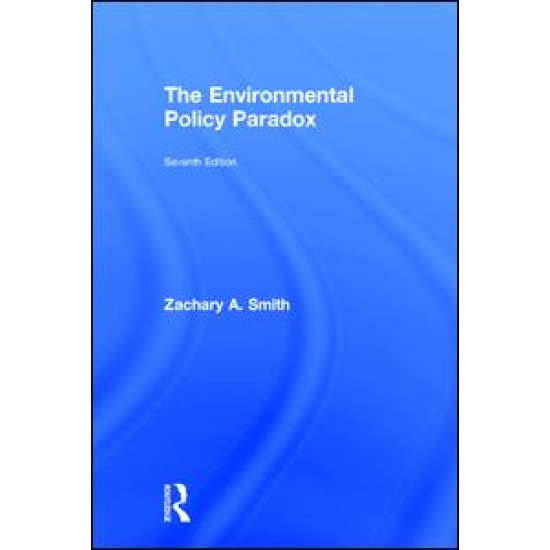 The Environmental Policy Paradox The Environmental Policy Paradox