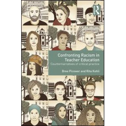 Confronting Racism in Teacher Education Confronting Racism in Teacher Education