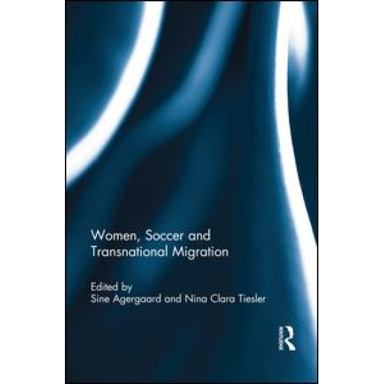 Women, Soccer and Transnational Migration