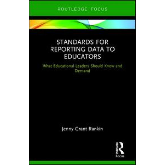 Standards for Reporting Data to Educators