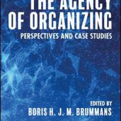 The Agency of Organizing
