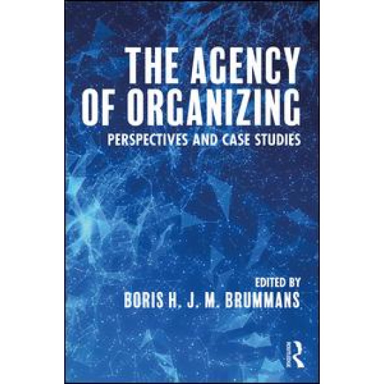 The Agency of Organizing The Agency of Organizing