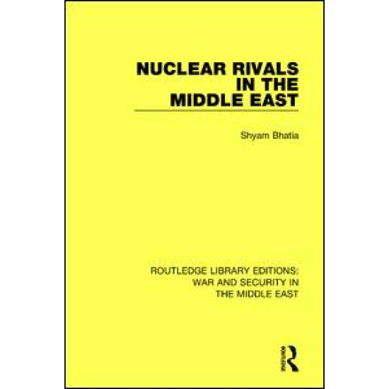 Nuclear Rivals in the Middle East