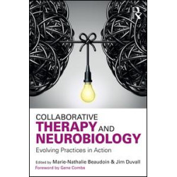 Collaborative Therapy and Neurobiology Collaborative Therapy and Neurobiology