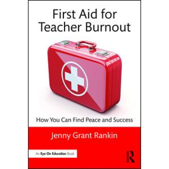 First Aid for Teacher Burnout