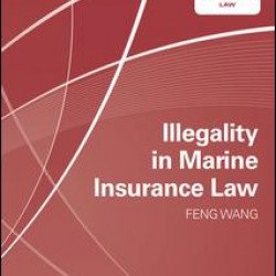 Illegality in Marine Insurance Law Illegality in Marine Insurance Law