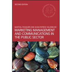 Marketing Management and Communications in the Public Sector Marketing Management and Communications in the Public Sector