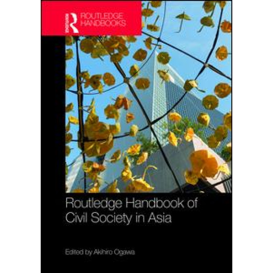 Routledge Handbook of Civil Society in Asia