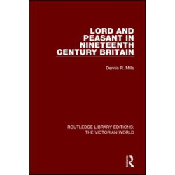 Lord and Peasant in Nineteenth Century Britain Lord and Peasant in Nineteenth Century Britain