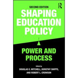 Shaping Education Policy Shaping Education Policy