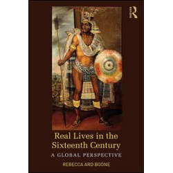 Real Lives in the Sixteenth Century