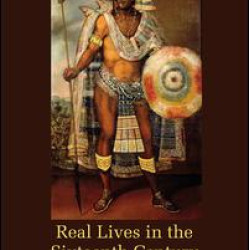 Real Lives in the Sixteenth Century
