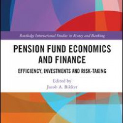 Pension Fund Economics and Finance Pension Fund Economics and Finance