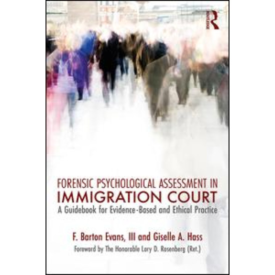Forensic Psychological Assessment in Immigration Court