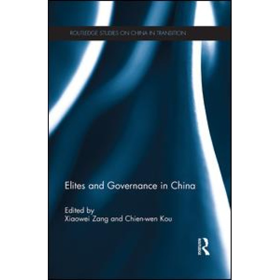 Elites and Governance in China Elites and Governance in China