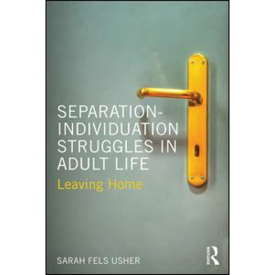 Separation-Individuation Struggles in Adult Life