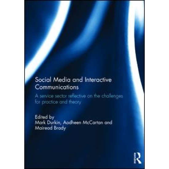 Social Media and Interactive Communications Social Media and Interactive Communications