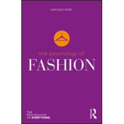 The Psychology of Fashion The Psychology of Fashion