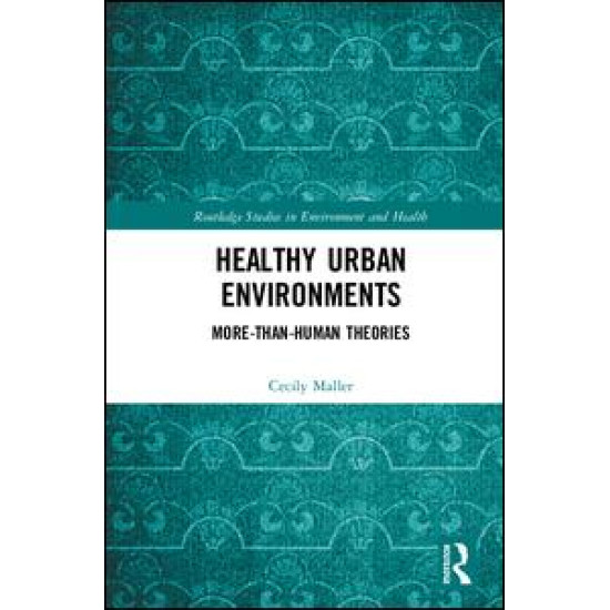 Healthy Urban Environments Healthy Urban Environments