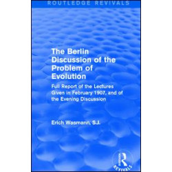 The Berlin Discussion of the Problem of Evolution