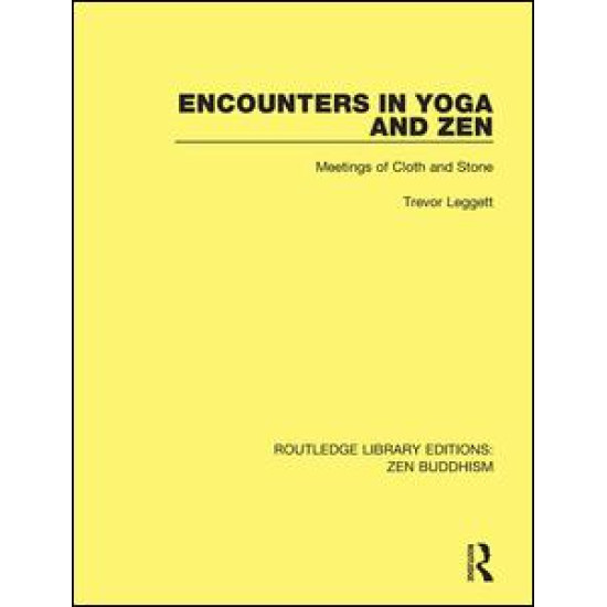 Encounters in Yoga and Zen Encounters in Yoga and Zen