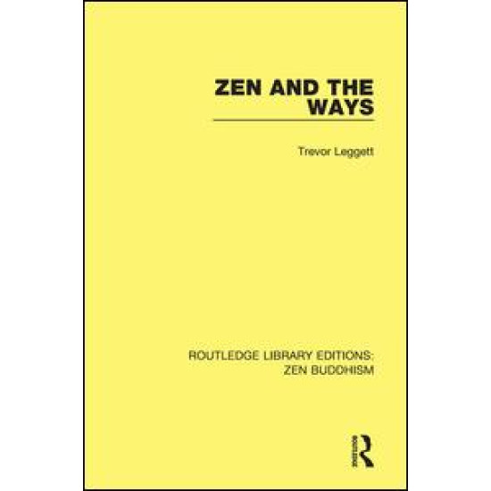 Zen and the Ways Zen and the Ways