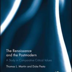 The Renaissance and the Postmodern The Renaissance and the Postmodern